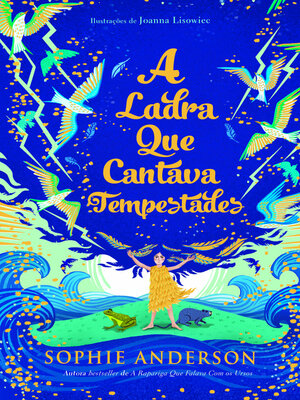 cover image of A Ladra que Cantava Tempestades